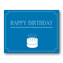 Cake! Happy Birthday Cards